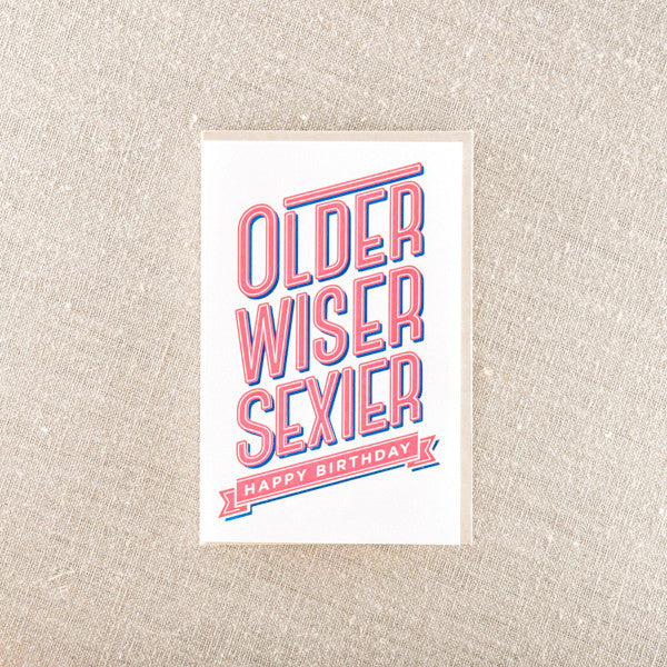 Older Wiser Sexier, Birthday, Pike Street Press, Pike Street Press- Pike Street Press